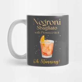 Negroni sbaliato oh stunning! Mug